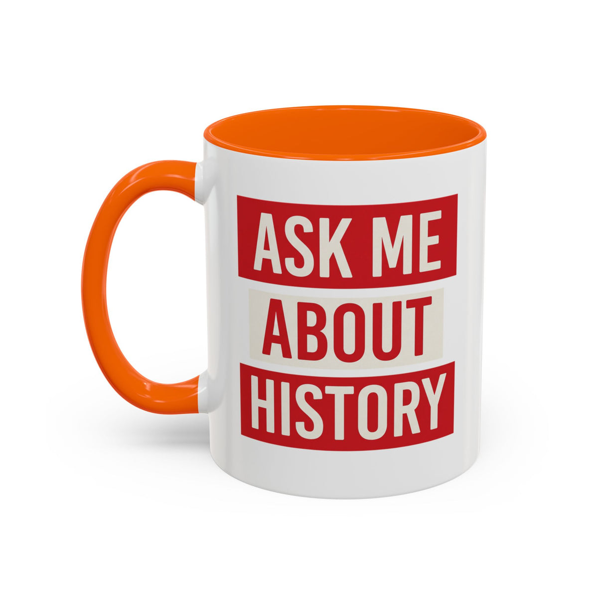 Ask Me About History Mug