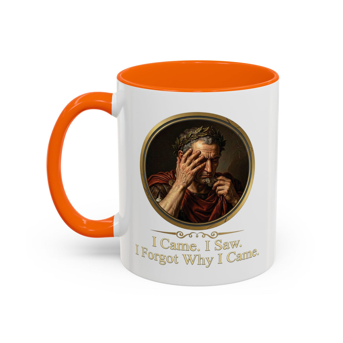 I Came, I Saw, I Forgot Why I Came Mug