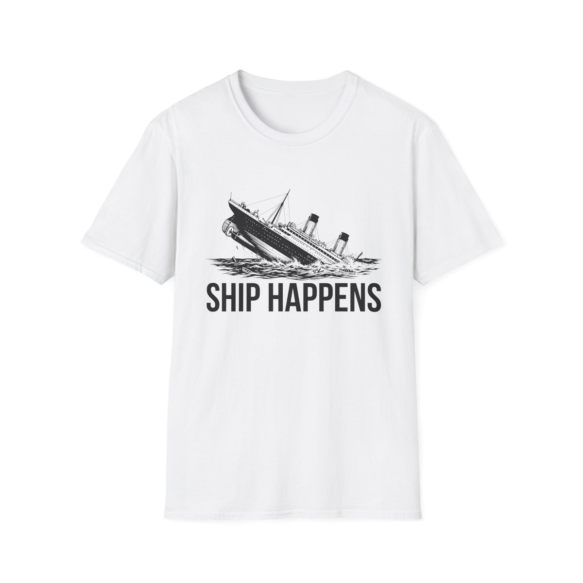 Ship Happens T-Shirt