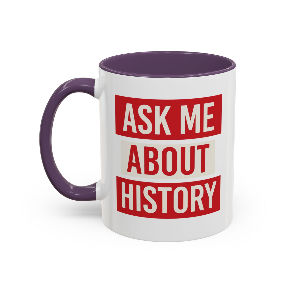 Ask Me About History Mug