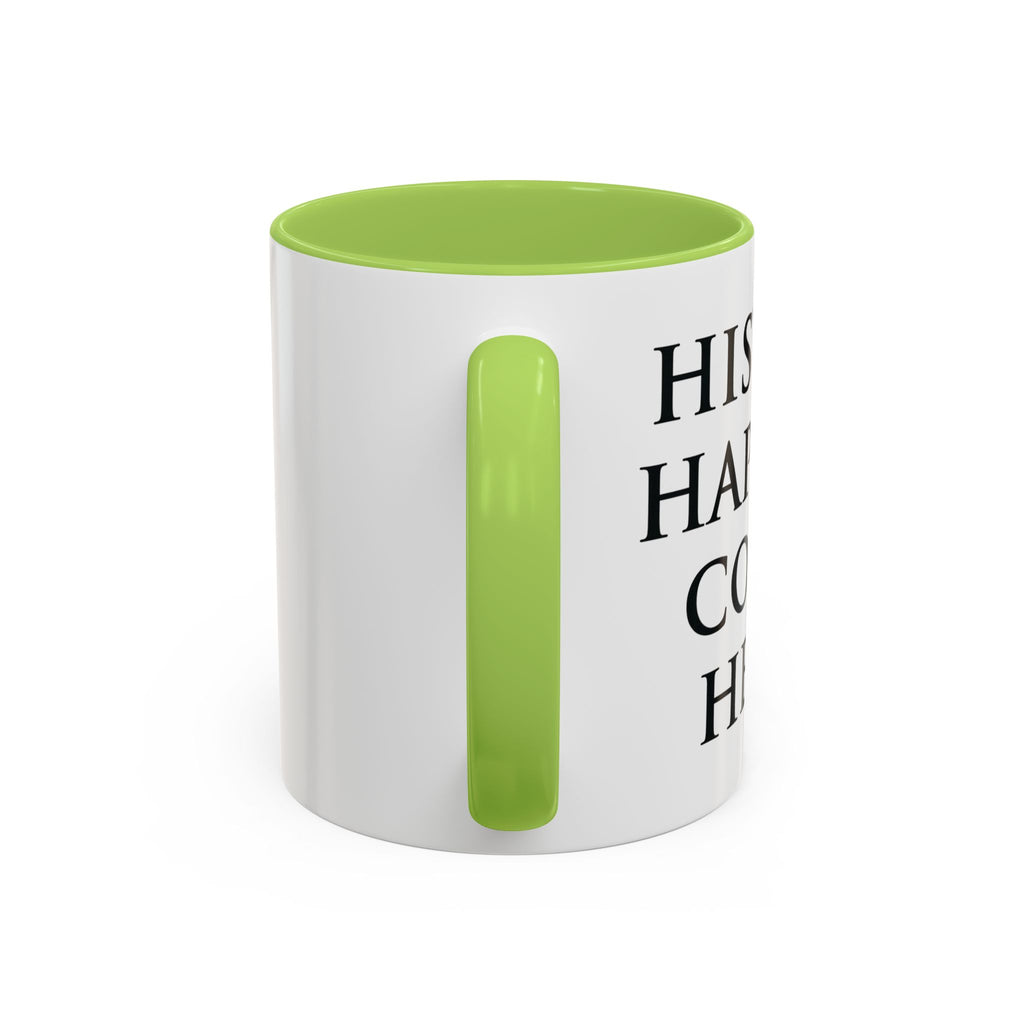 History Happens, Coffee Helps Mug