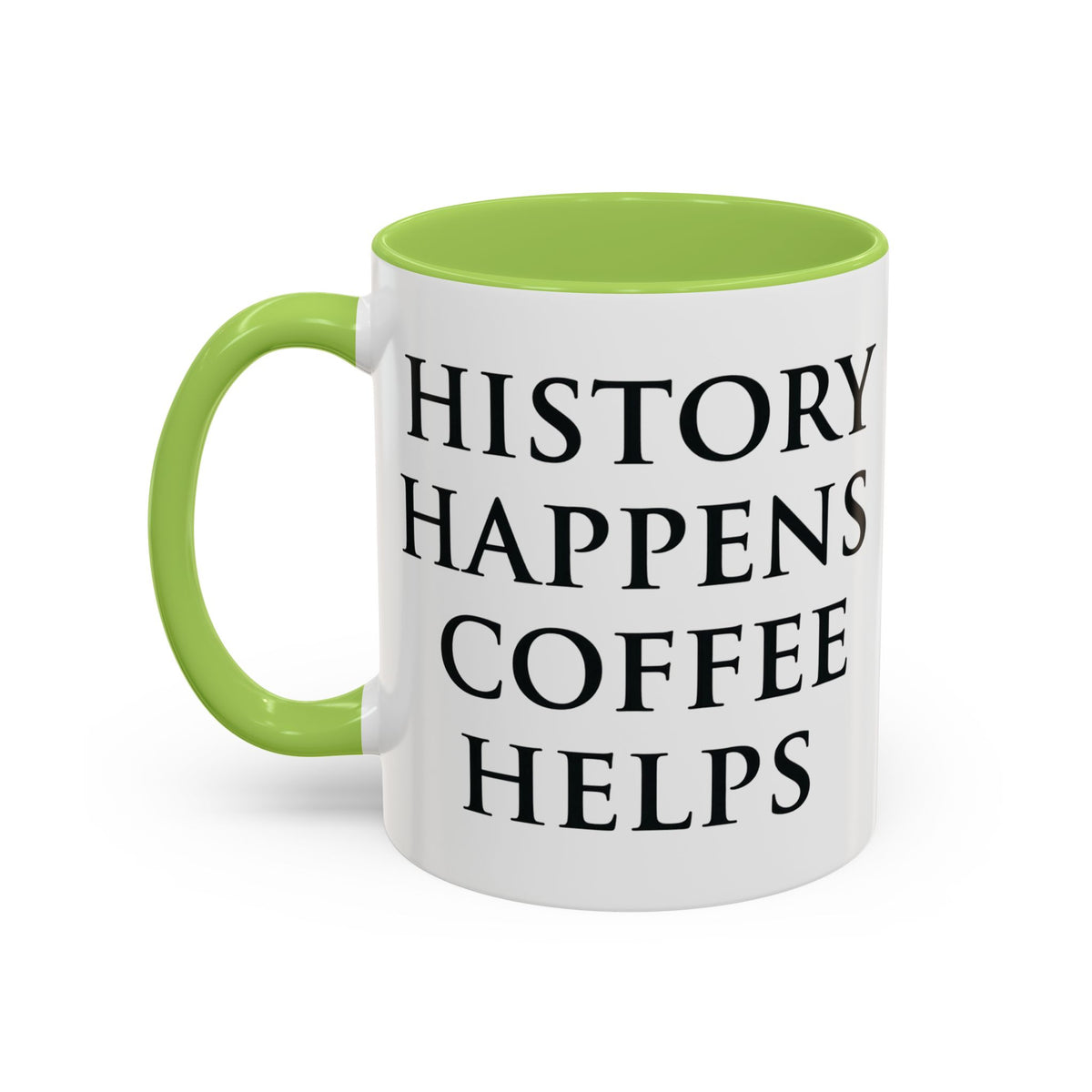 History Happens, Coffee Helps Mug