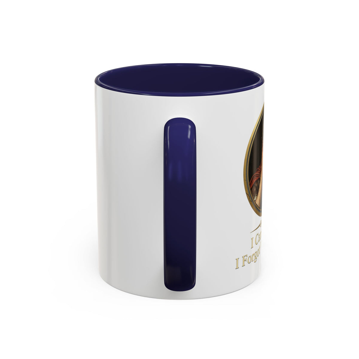 I Came, I Saw, I Forgot Why I Came Mug