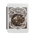 Certified Time Traveller Kindle Case — Steampunk Time Travel E-Reader Cover