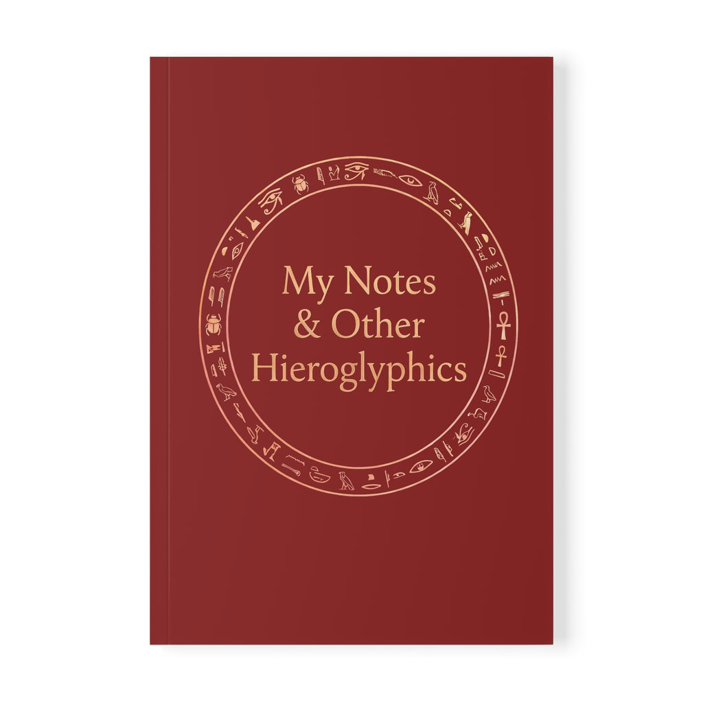 My Notes & Other Hieroglyphics A5 Softcover Notebook