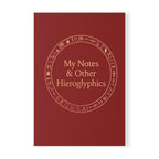 My Notes & Other Hieroglyphics A5 Softcover Notebook