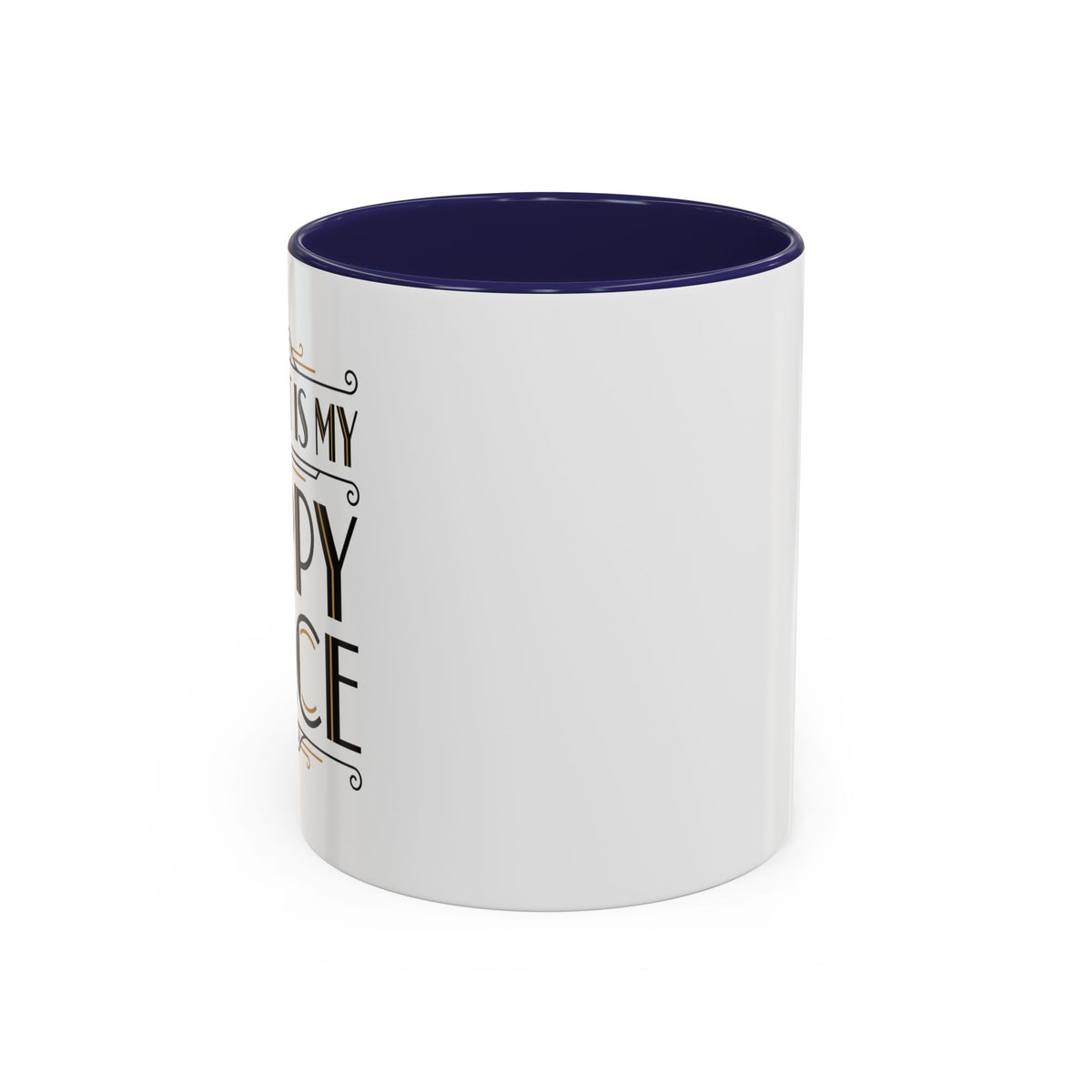 The Past Is My Happy Place Mug