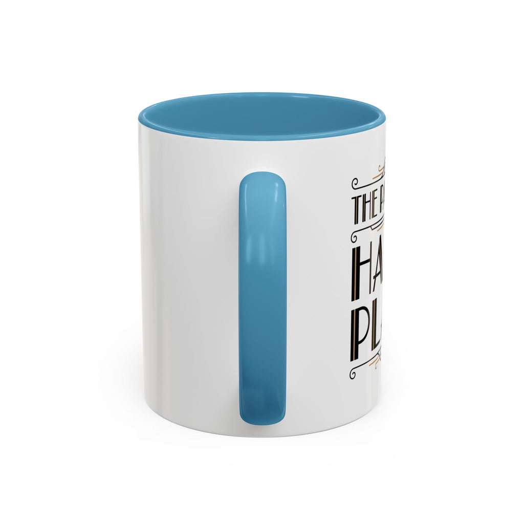 The Past Is My Happy Place Mug
