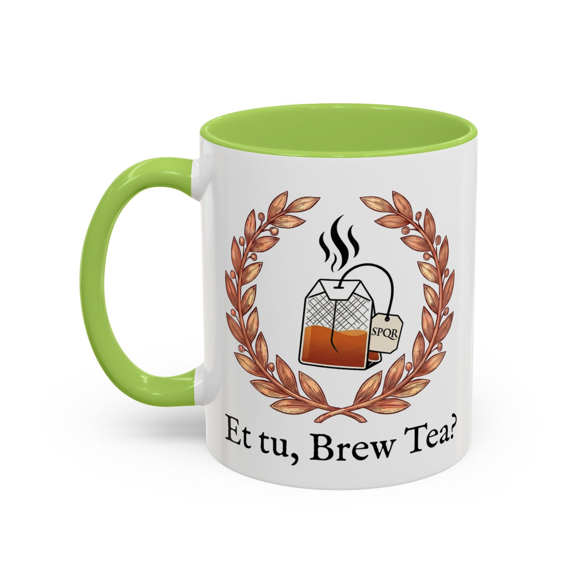 Et Tu, Brew Tea? Mug