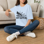 Ship Happens T-Shirt