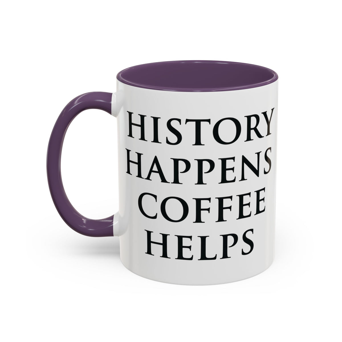 History Happens, Coffee Helps Mug