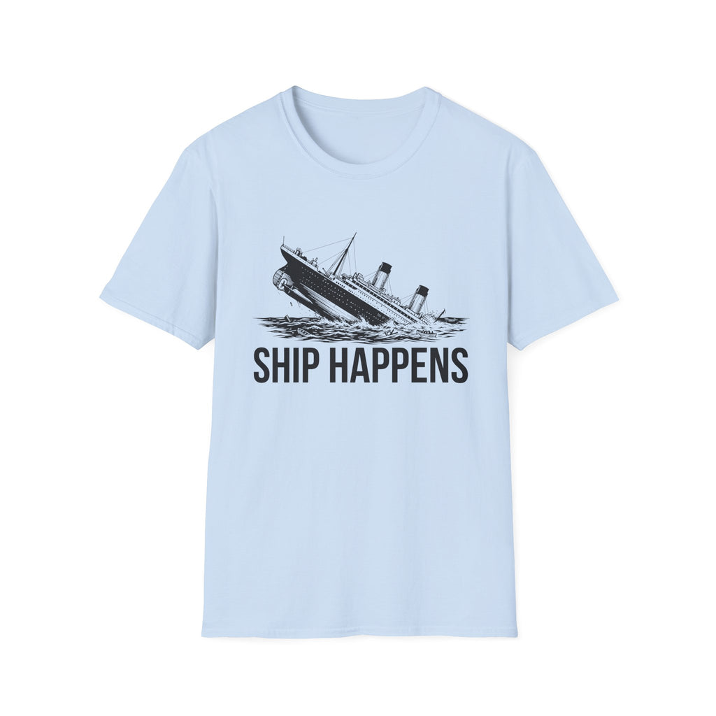 Ship Happens T-Shirt