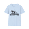 Ship Happens T-Shirt