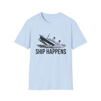 Ship Happens T-Shirt