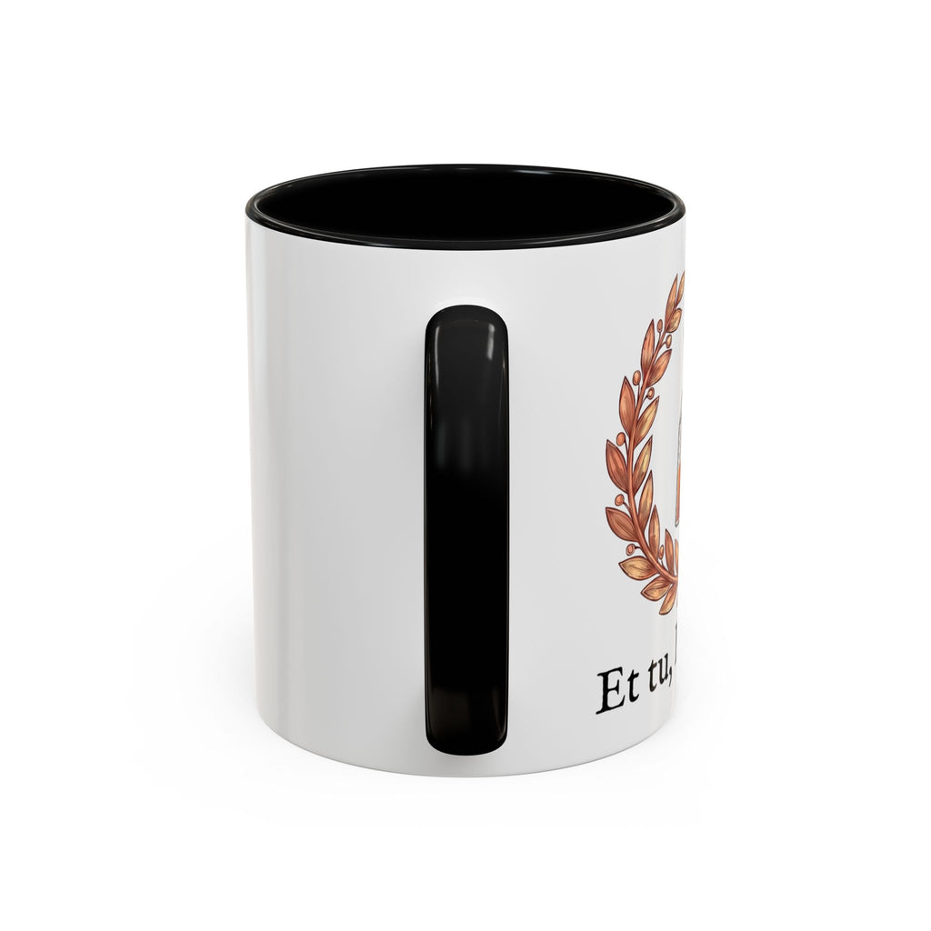 Et Tu, Brew Tea? Mug