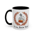 Et Tu, Brew Tea? Mug