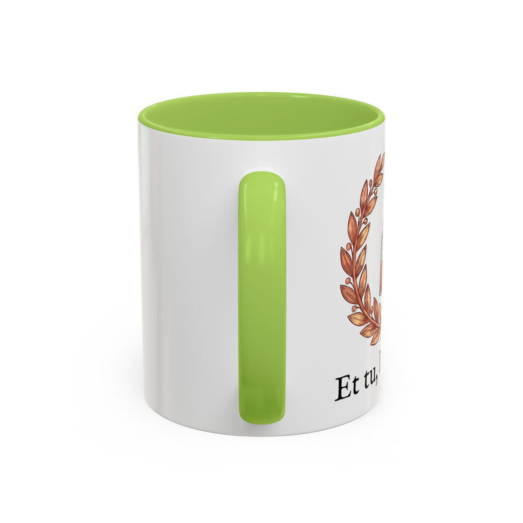 Et Tu, Brew Tea? Mug