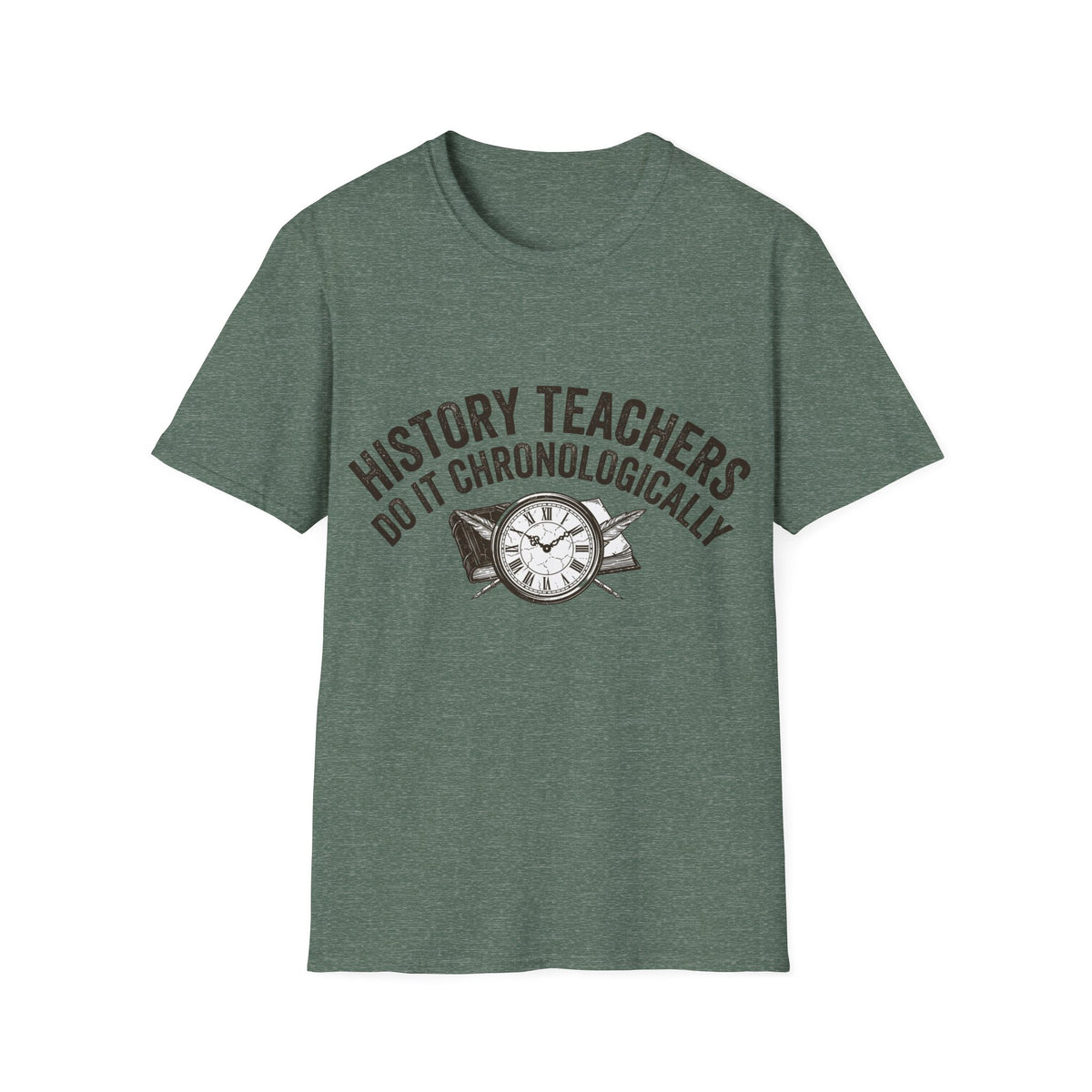 History Teachers Do It Chronologically T-Shirt