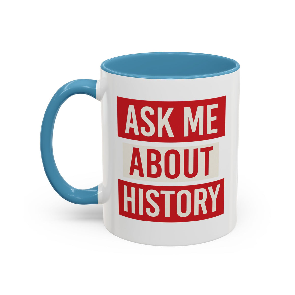 Ask Me About History Mug