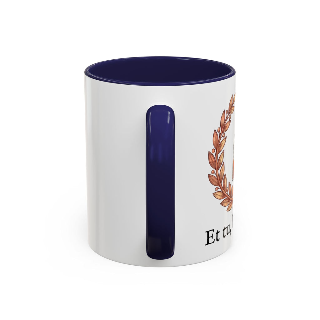 Et Tu, Brew Tea? Mug