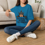 Don’t Make Me Release the Mongols T-Shirt