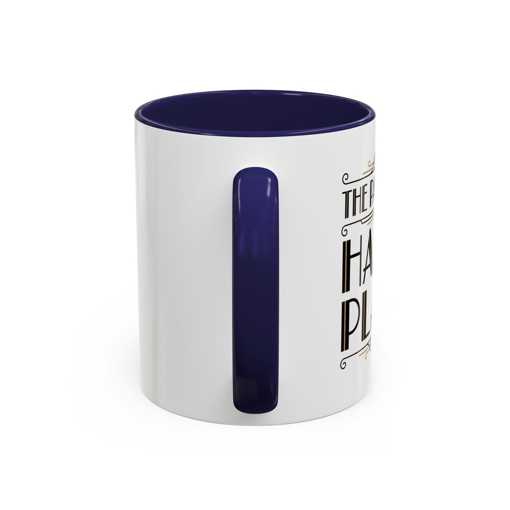 The Past Is My Happy Place Mug