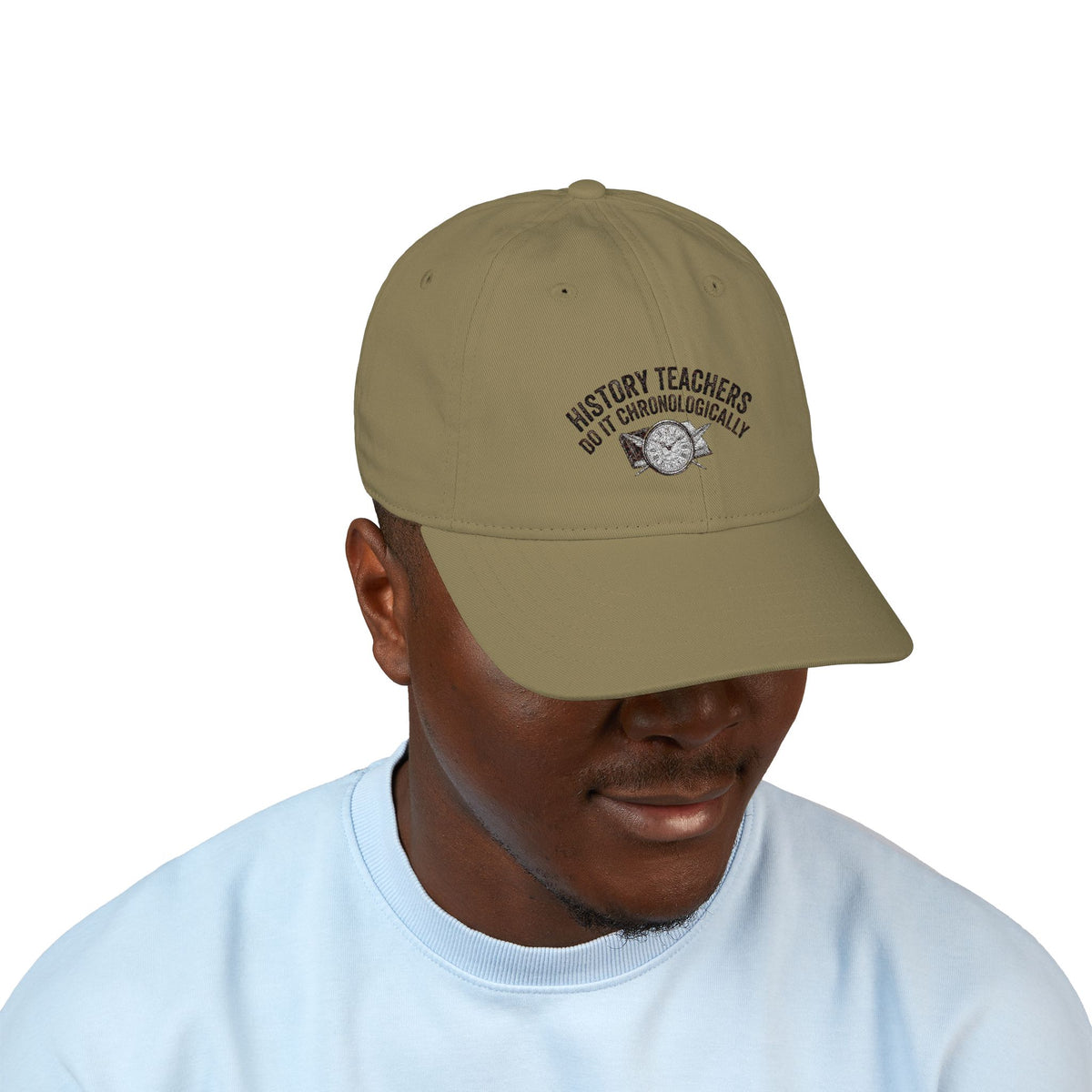 Embroidered "History Teachers Do It Chronologically" Baseball Cap