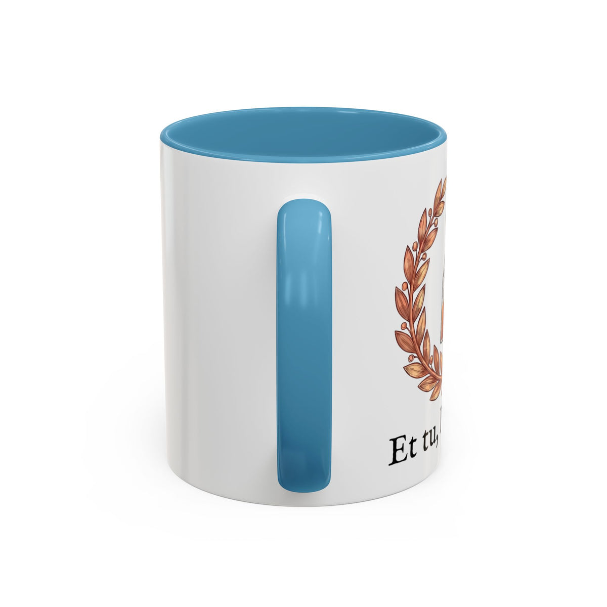 Et Tu, Brew Tea? Mug