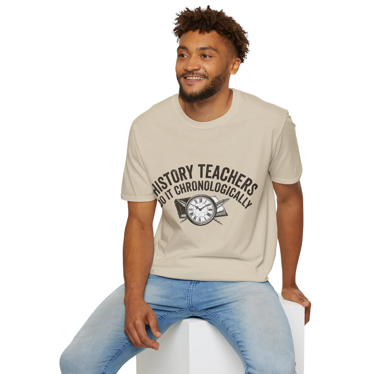 History Teachers Do It Chronologically T-Shirt