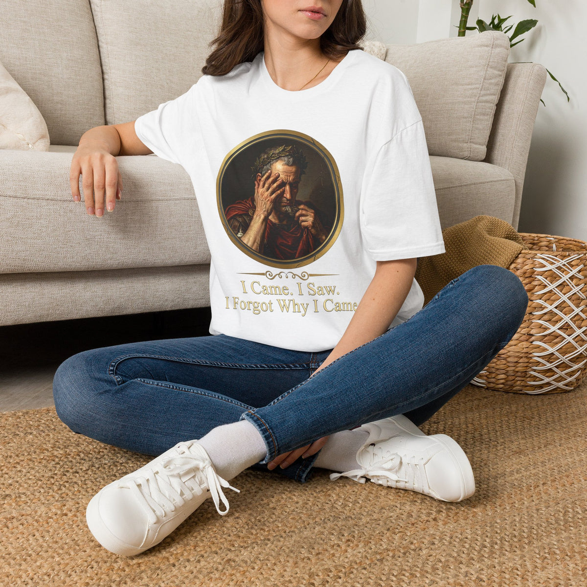 I Came, I Saw, I Forgot Why I Came T-Shirt