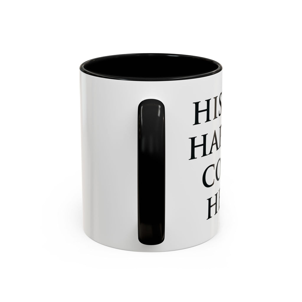 History Happens, Coffee Helps Mug