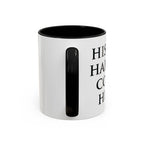 History Happens, Coffee Helps Mug