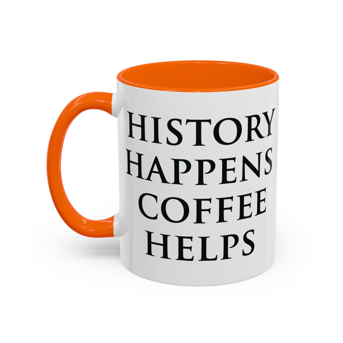 History Happens, Coffee Helps Mug
