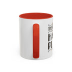 The Past Is My Happy Place Mug