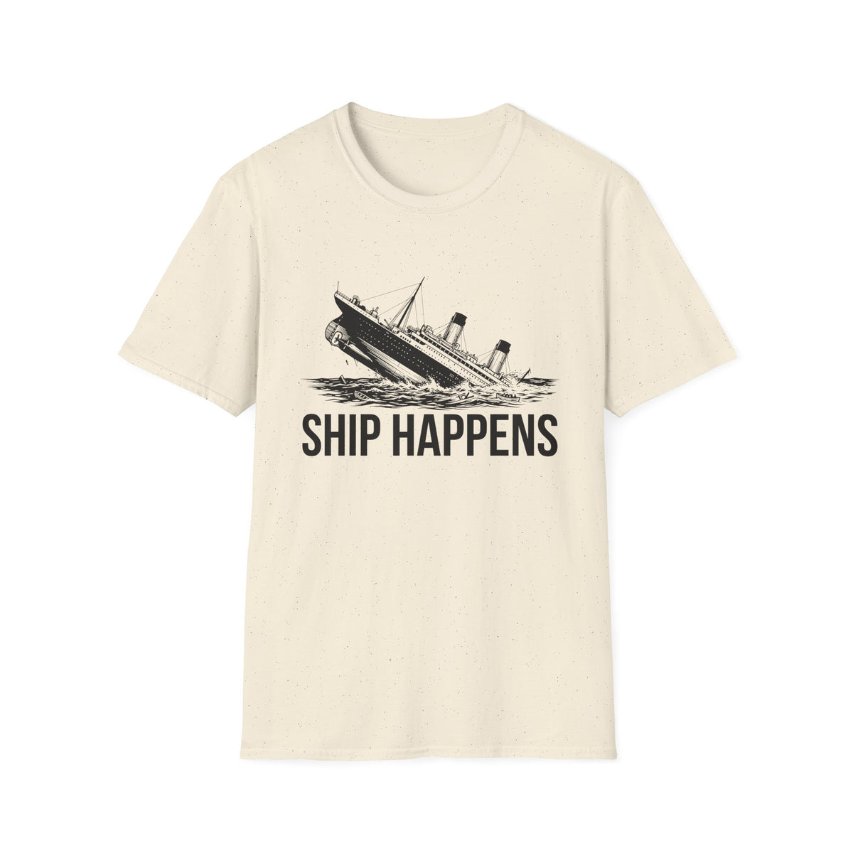 Ship Happens T-Shirt