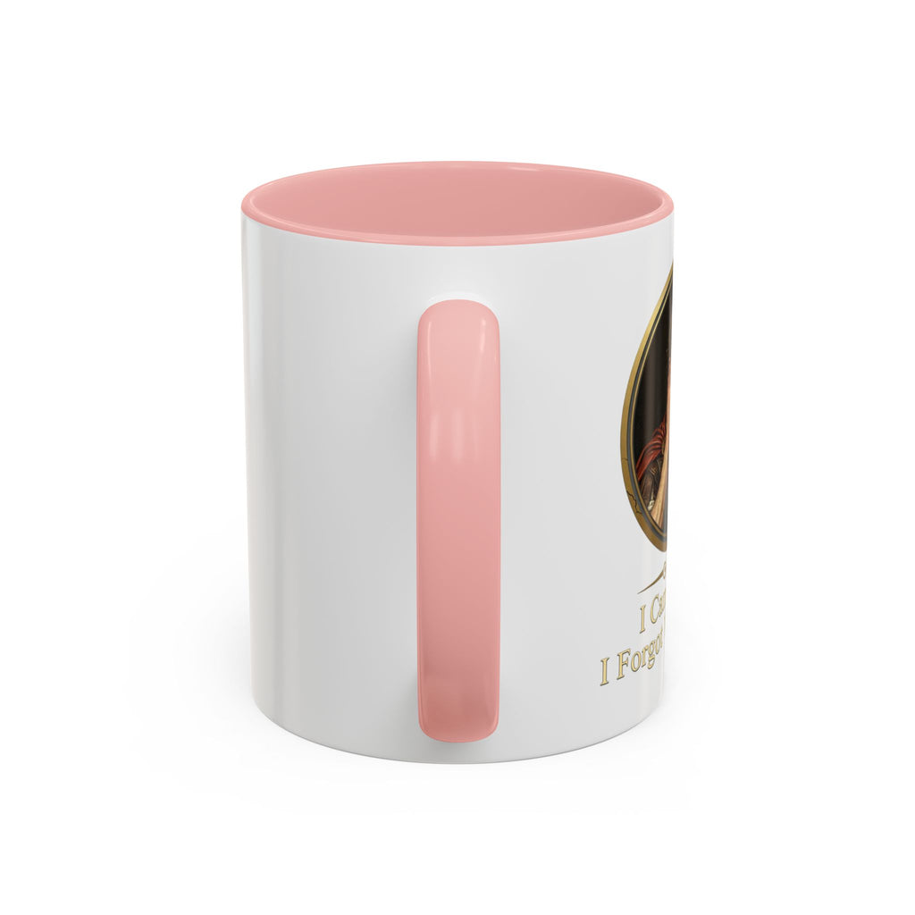 I Came, I Saw, I Forgot Why I Came Mug