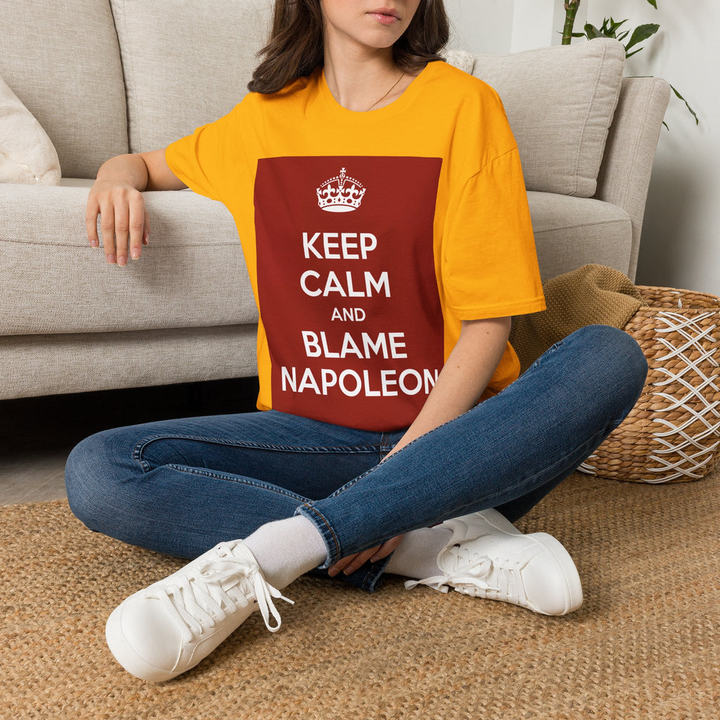 Keep Calm and Blame Napoleon T-Shirt