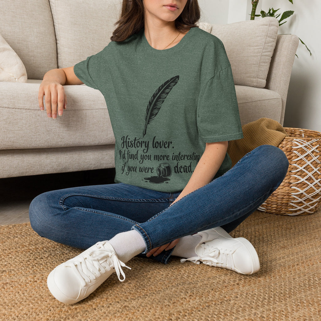 I’d Find You More Interesting If You Were Dead T-Shirt