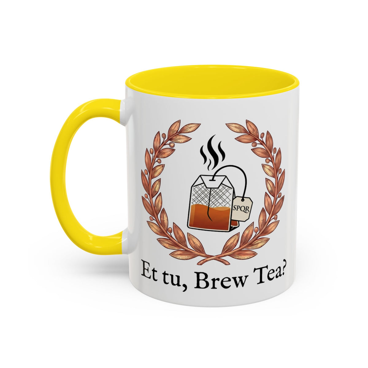 Et Tu, Brew Tea? Mug