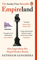 Empireland: How Imperialism Has Shaped Modern Britain by Sathnam Sanghera – Paperback book cover