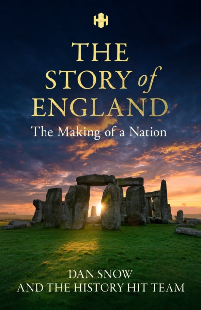History Hit Story of England by Dan Snow – Hardback book cover