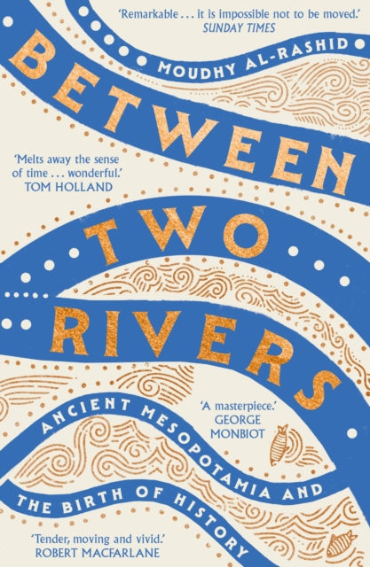 Between Two Rivers by Moudhy Al-Rashid – Paperback book cover