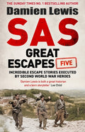 SAS Great Escapes Five by Damien Lewis – Hardback book cover
