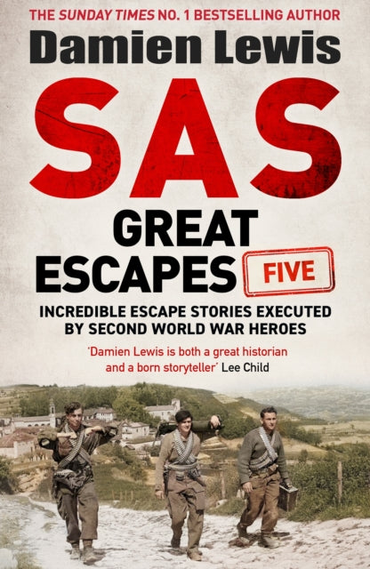 SAS Great Escapes Five by Damien Lewis – Hardback book cover