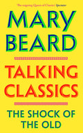Talking Classics by Mary Beard – Hardback book cover