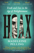 Hoax: Truth and Lies in the Age of Enlightenment by Madeleine Pelling – Hardback book cover