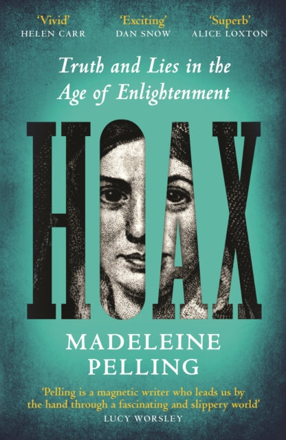 Hoax: Truth and Lies in the Age of Enlightenment by Madeleine Pelling – Hardback book cover