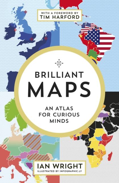 Brilliant Maps: An Atlas for Curious Minds by Ian Wright – Paperback book cover