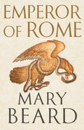 Emperor of Rome by Mary Beard – Hardback book cover