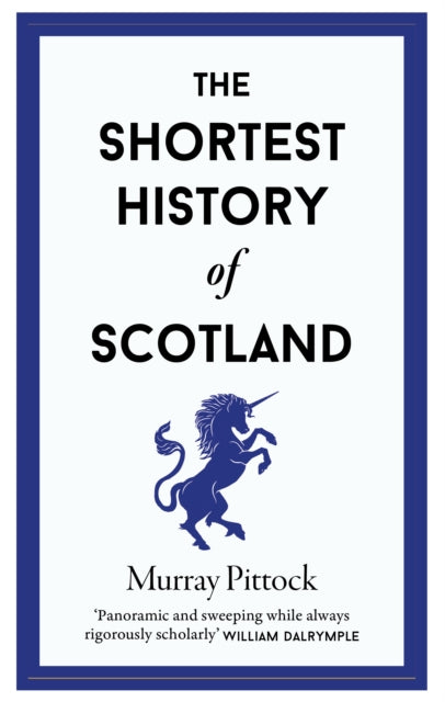 The Shortest History of Scotland by Murray Pittock – Hardback book cover